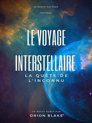 cover image of Le Voyage Interstellaire